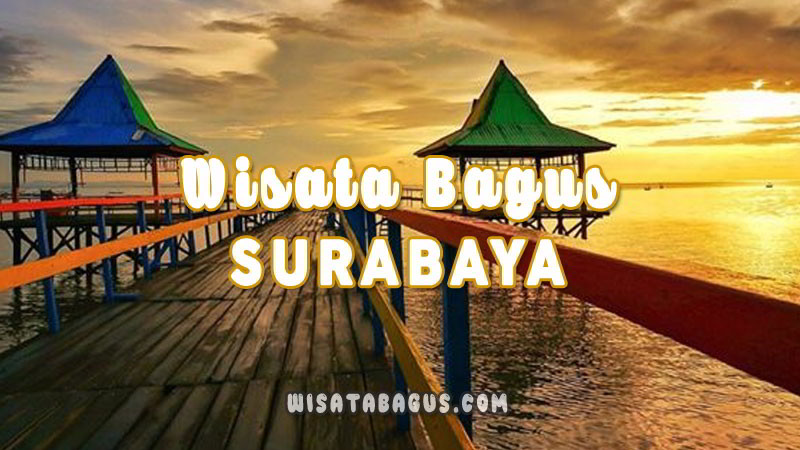 Tempat Wisata di Surabaya